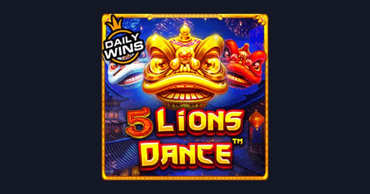Raih Kemenangan Mudah di Slot 5 Lions Dance dengan Slot Gacor Gampang Menang