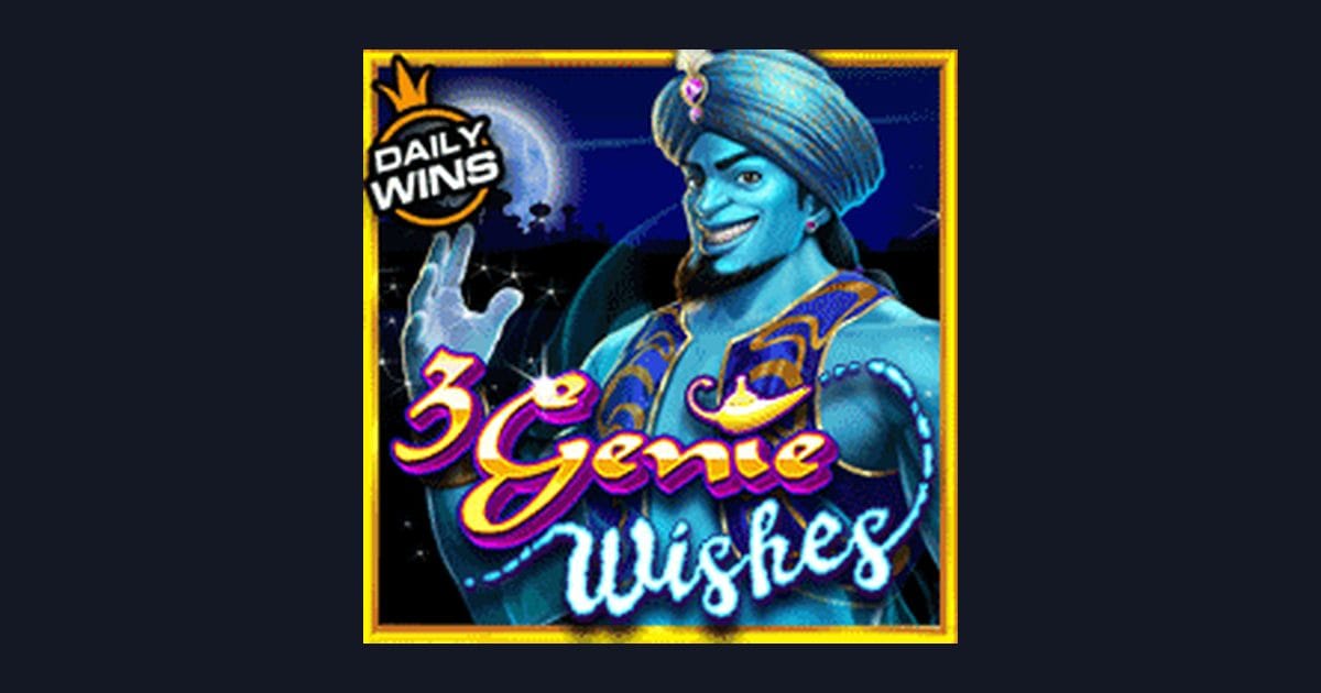 3 Genie Wishes dan Trik Auto Maxwin yang Patut Dicoba