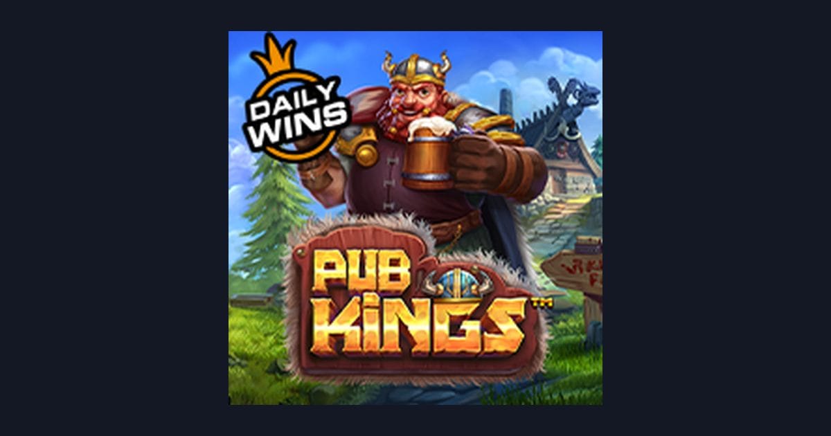 Raih Slot Maxwin Mudah dengan Pub Kings, Slot Gacor Terbaru