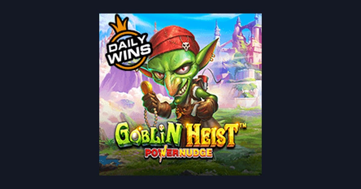 Rahasia Slot Anti Boncos Goblin Heist Powernudge dari Pragmatic Play